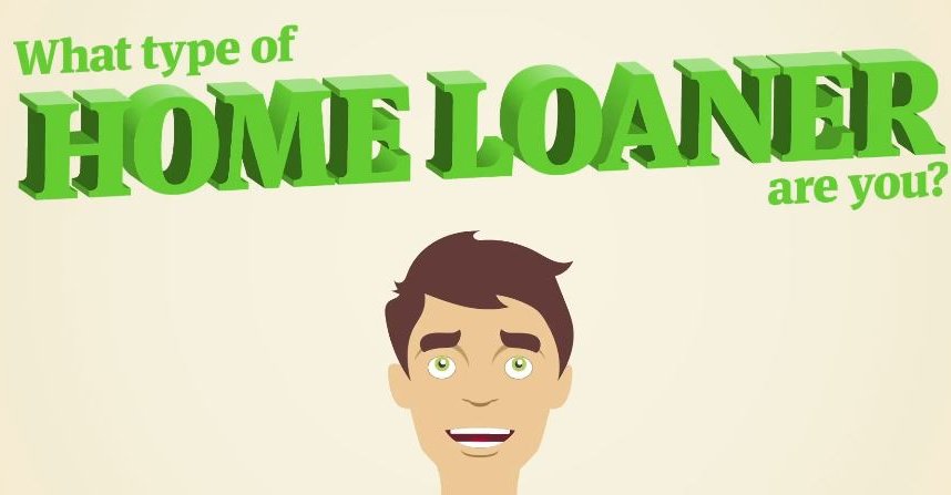 What type of Home Loaner are you?